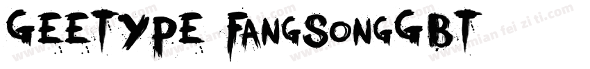 GEETYPE FangSongGBT字体转换